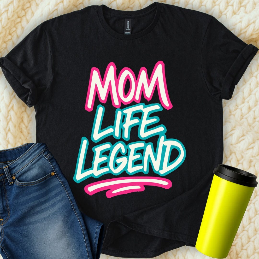 MyDesigns T-Shirt S / Black Mom Life Legend T-Shirt