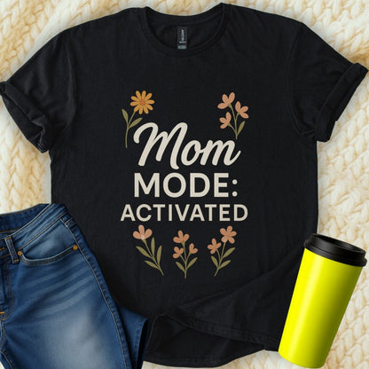 The Off Base T-Shirt S / Black Mom Mode Activated  T-Shirt