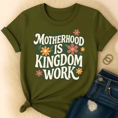 Printify T-Shirt Motherhood is Kingdom T-Shirt