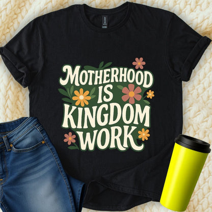 Printify T-Shirt Black / S Motherhood is Kingdom T-Shirt