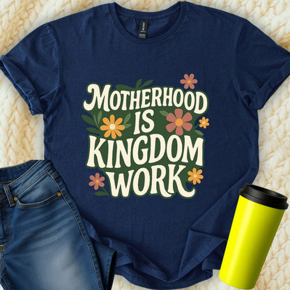 Printify T-Shirt Navy / S Motherhood is Kingdom T-Shirt