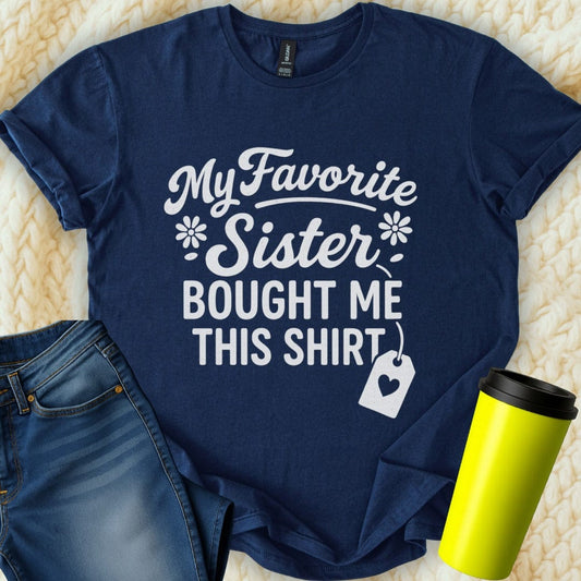 The Off Base T-Shirt S / Navy My Favorite Sister T-Shirt