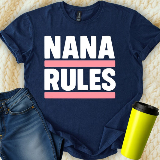 MyDesigns Physical Item Nana Rules Funny Grandmother Gift Grandma Present T-Shirt