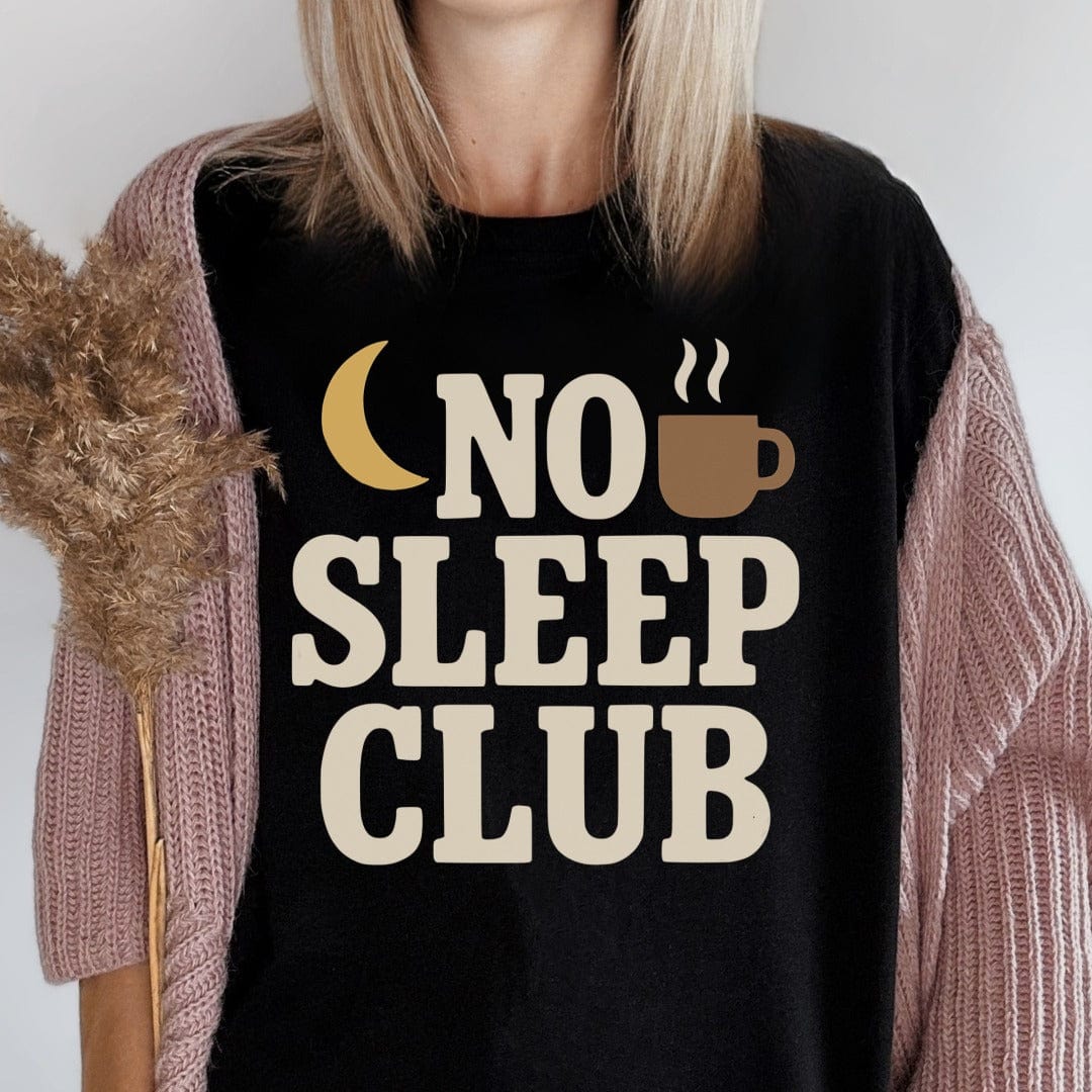 MyDesigns T-Shirt No Sleep Club T-Shirt