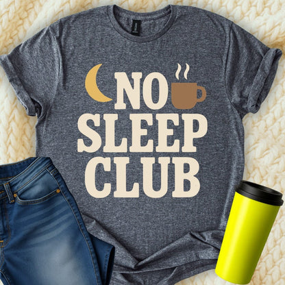 MyDesigns T-Shirt S / Dark Heather No Sleep Club T-Shirt