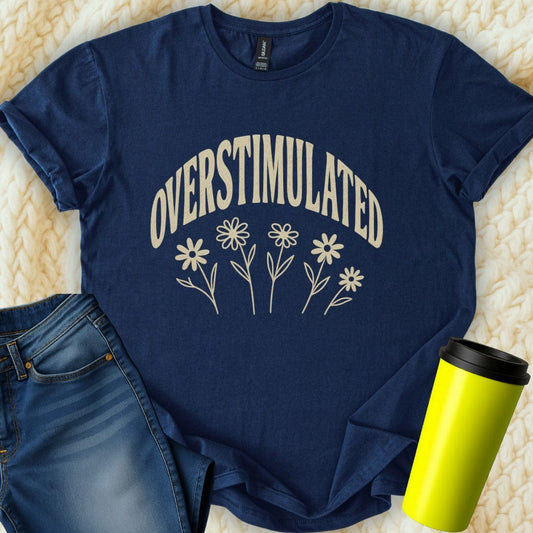 The Off Base T-Shirt S / Navy Overstimulated T-Shirt