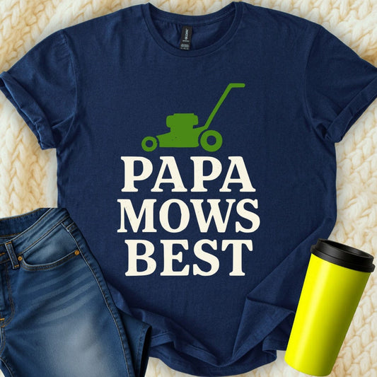 MyDesigns Physical Item Papa Mows Best Lawn Care Landscaping Dad Gardener T-Shirt