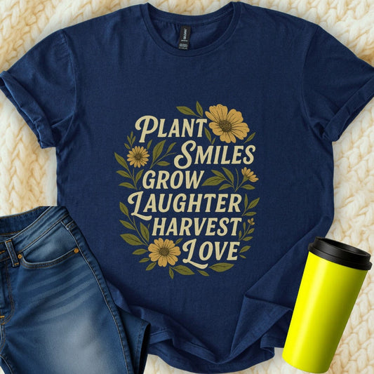 The Off Base T-Shirt S / Navy Plant Smiles Grow Laughter Harvest Love T-Shirt