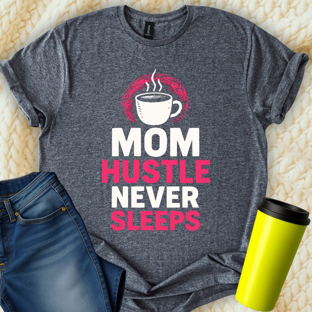 MyDesigns Physical Item Untitled Project - Mom Hustle Never Sleeps Coffee T-Shirt