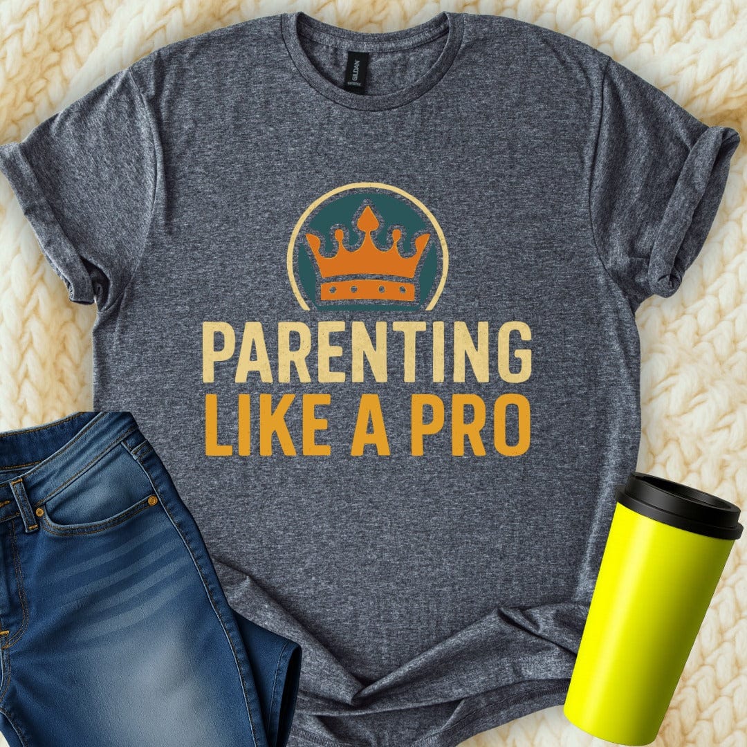 MyDesigns Physical Item Untitled Project - Parenting Like a Pro Image T-Shirt
