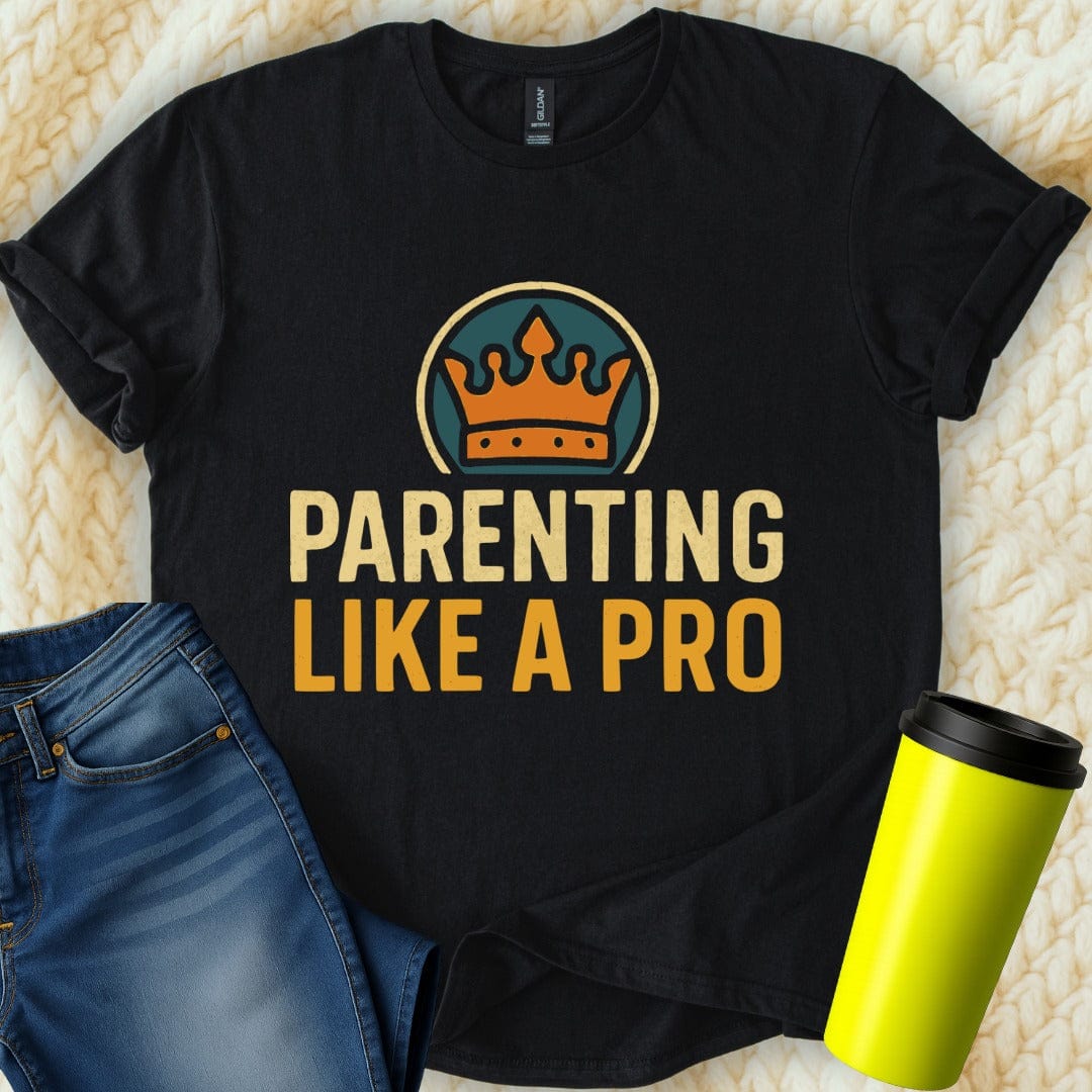 MyDesigns Physical Item Untitled Project - Parenting Like a Pro Image T-Shirt
