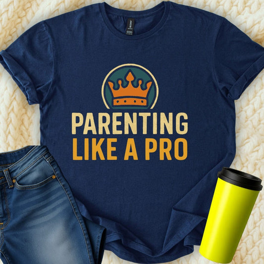 MyDesigns Physical Item Untitled Project - Parenting Like a Pro Image T-Shirt