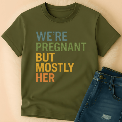 Printify T-Shirt We're Pregnant but... T-Shirt