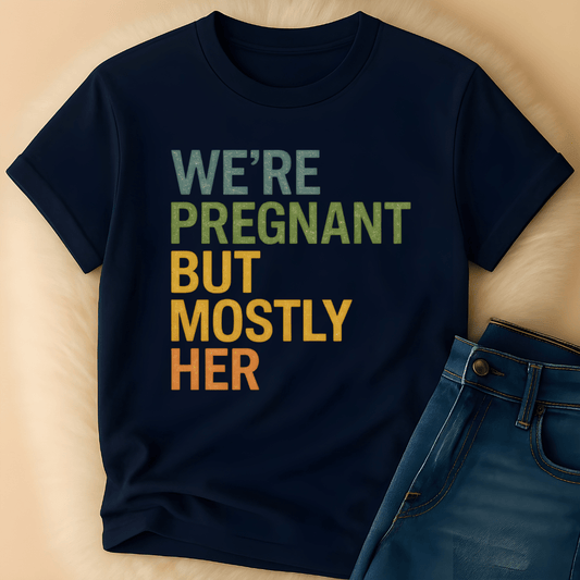 Printify T-Shirt We're Pregnant but... T-Shirt