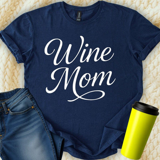 MyDesigns T-Shirt S / Navy Wine Mom T-Shirt
