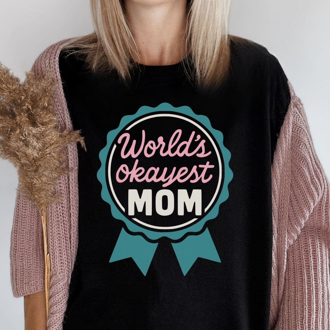 MyDesigns T-Shirt World's Okayest Mom T-Shirt