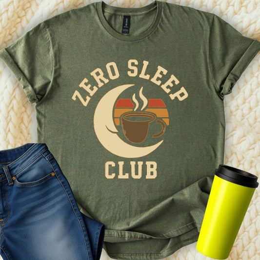 MyDesigns T-Shirt S / Military Green Zero Sleep Club T-Shirt